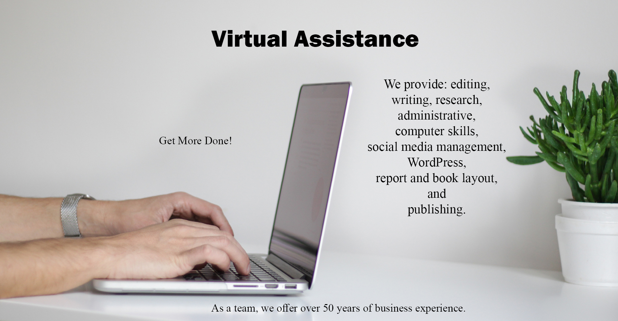 Header with man typing on computer. Virtual Assistance with overview of services